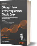 50Algorithms Every Programmer Should Know - Second Edition