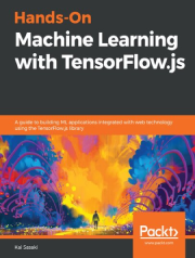 کتاب یادگیری ماشین عملی با TensorFlow.js نوشته Kai Sasaki