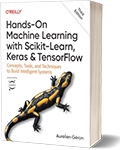 Hands On Machine Learning with Scikit-Learn, Keras, and TensorFlow