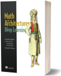 Math and Architectures of Deep Learning