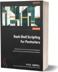 Bash Shell Scripting for Pentesters