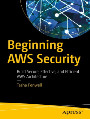 کتاب مبانی امنیت AWS: ساخت معماری AWS ایمن، مؤثر و کارآمد