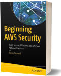Beginning AWS Security