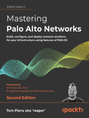 جلد کتاب تسلط بر Palo Alto Networks - راهنمای استقرار و پیکربندی فایروال PAN-OS