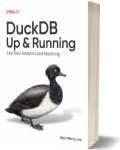 DuckDB: Up and Running: Fast Data Analytics and Reporting