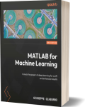 MATLAB for Machine Learning - Second Edition