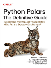 جلد کتاب Python Polars: راهنمای نهایی برای پردازش سریع و مؤثر دادهها اثر Jeroen Janssens and Thijs Nieuwdorp