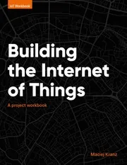 کتاب ساخت اینترنت اشیا Building the Internet of Things