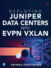 کتاب استقرار دیتاسنترهای Juniper با EVPN VXLAN اثر Aninda Chatterjee.