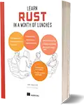 Learn Rust in a Month of Lunches