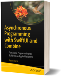 Asynchronous Programming with SwiftUI and Combine