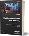 Unity 6 Game Development with C# Scripting