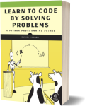 Learn to Code by Solving Problems