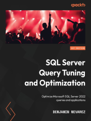 کتاب تنظیم و بهینهسازی کوئری در SQL Server: بهینهسازی کوئریها و برنامههای Microsoft SQL Server 2022 اثرBenjamin Nevarez