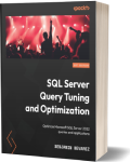 SQL Server Query Tuning and Optimization