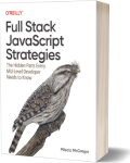 Full Stack JavaScript Strategies