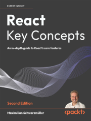 کتاب مفاهیم کلیدی React: راهنمای جامع برای ویژگیهای اصلی React اثر Maximilian Schwarzmüller