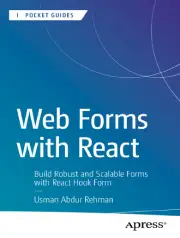 کتاب فرمهای وب با ریاکت: ساخت فرمهای قدرتمند و مقیاسپذیر با React Hook Form