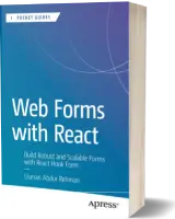 کتاب فرم‌های وب با ری‌اکت: ساخت فرم‌های قدرتمند و مقیاس‌پذیر با React Hook Form