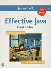 کتاب جاوای کارآمد: اصول و الگوهای پیشرفته برنامهنویسی Effective Java
