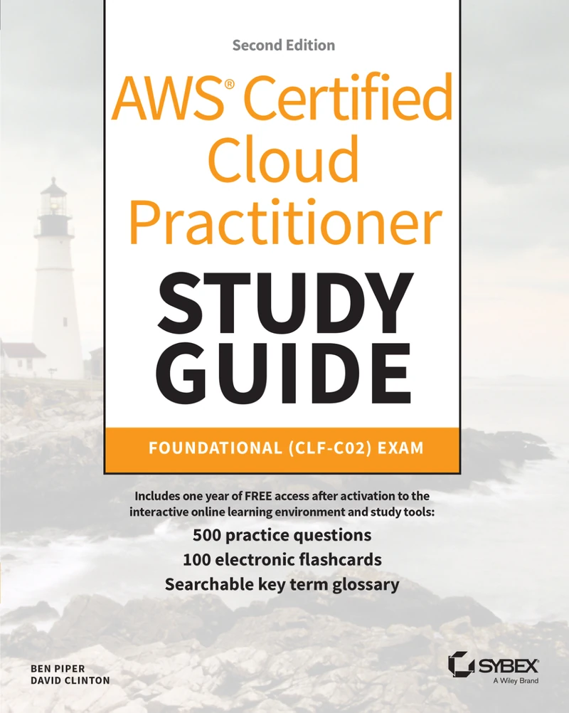 AWS Certified Cloud Practitioner Study Guide